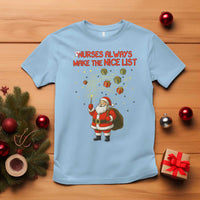 Funny Nurse Christmas T Shirt Nurses Always Make The Nice List - Wonder Print Shop