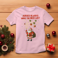 Funny Nurse Christmas T Shirt Nurses Always Make The Nice List - Wonder Print Shop