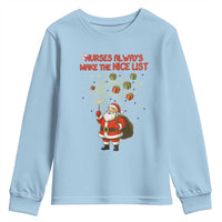 Funny Nurse Christmas Youth Sweatshirt Nurses Always Make The Nice List - Wonder Print Shop