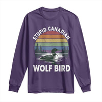 Stupid Canadian Wolf Bird Long Sleeve Shirt Sarcastic Animal Meme