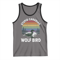 Stupid Canadian Wolf Bird Tank Top Sarcastic Animal Meme