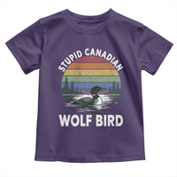 Stupid Canadian Wolf Bird Toddler T Shirt Sarcastic Animal Meme