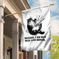 Funny Cat Mom Cat Lover Garden Flag Mother I Am But Skin and Bones