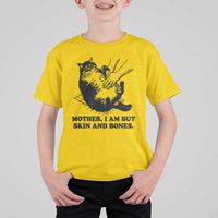 Funny Cat Mom Cat Lover T Shirt For Kid Mother I Am But Skin and Bones