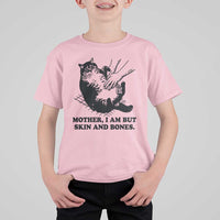 Funny Cat Mom Cat Lover T Shirt For Kid Mother I Am But Skin and Bones