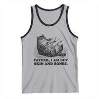 Funny Cat Dad Cat Lover Tank Top Father I Am But Skin and Bones