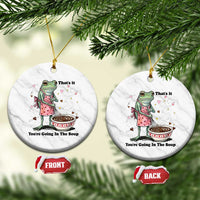 Funny Frog Valentine Meme Ceramic Ornament That Is It You Are Going In The Soup