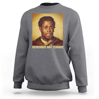 Nat Turner Sweatshirt Black History Month