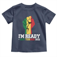 Nat Turner Quote Toddler T Shirt Black History African American