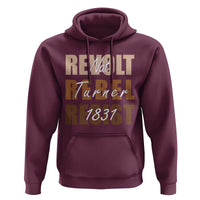 Nat Turner Quote Hoodie Black History Month
