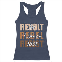 Nat Turner Quote Racerback Tank Top Black History Month