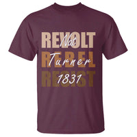 Nat Turner Quote T Shirt Black History Month