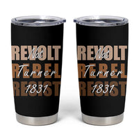 Nat Turner Quote Tumbler Cup Black History Month
