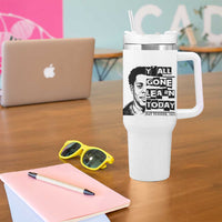 Nat Turner Quote Tumbler With Handle Black History Hero Y'all Gone Learn Today