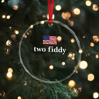 Two Fiddy America 250th Anniversary Minimalist Crystal Glass Ornament Funny US American Flag Slang 1776 to 2026 Semiquincentennial