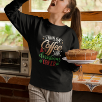 I Run On Coffee And Christmas Cheer Sweatshirt - Wonder Print Shop