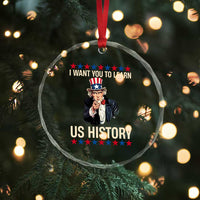 Uncle Sam I Want You To Learn US History Crystal Glass Ornament Patriotic Teachers Students