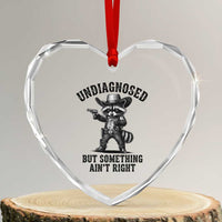 Undiagnosed But Something Ain't Right Heart Crystal Glass Ornament Funny Raccoon Cowboy