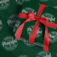 Unpaid Peaceful Protester Vintage Badge Wrapping Paper Roll Retro Script Typography Activist