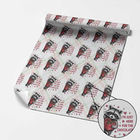 Valentine Racoon Trash Panda Wrapping Paper Roll I'm Just Here For The Chocolate