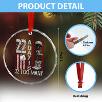 Veteran Suicide Awareness Crystal Glass Ornament 22 A Day Is 22 Too Many TS02