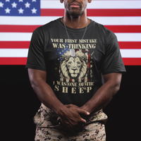 Patriots American Lion Your First Mistake Was Thinking I Was One Of The Sheep US Flag T Shirt - Wonder Print Shop