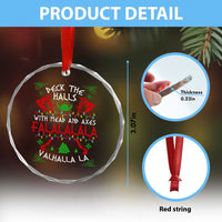 Viking Christmas Crystal Glass Ornament Deck The Halls With Mead And Axes Falalala Valhalla La - Wonder Print Shop