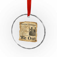 Vintage Harriet Tubman We Out Crystal Glass Ornament Black American Hero History Gift - Wonder Print Shop