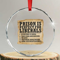 Vintage Prison Is Perfect For Liberals Crystal Glass Ornament Funny Political Graphic