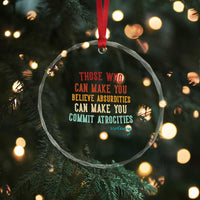 Voltaire Quote Crystal Glass Ornament Protest Believe Absurdities Commit Atrocities Retro TS10