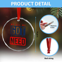 We All We Got We All We Need Motivational Crystal Glass Ornament Minimalist Bold Sports Style