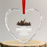 We Are Americans Funny Patriotic Heart Crystal Glass Ornament Revolutionary War - Wonder Print Shop