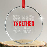 We Fight Together Support Squad HIV Awareness Gift Crystal Glass Ornament TS12
