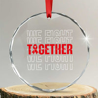 We Fight Together Support Squad HIV Awareness Gift Crystal Glass Ornament - Wonder Print Shop