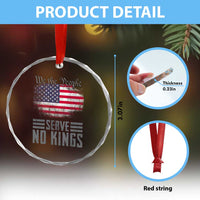 We The People Serve No Kings Crystal Glass Ornament Patriotic Eagle American Flag TS02