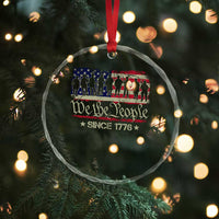 We The People Since 1776 Crystal Glass Ornament 250 Years America Anniversary Vintage American Flag - Wonder Print Shop