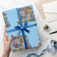 Weird Moms Build Character Wrapping Paper Roll Funny Mom Mother's Day