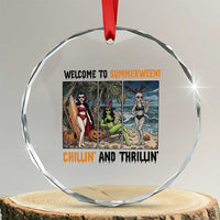 Welcome To Summerween Chillin And Thrillin Crystal Glass Ornament Funny Summer Halloween