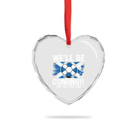 We’ll Be Coming Soccer Heart Crystal Glass Ornament Scotland Flag Pride Football Fans - Wonder Print Shop