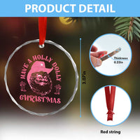 Western Xmas Crystal Glass Ornament Have A Holly Dolly Cowboy Santa TS11
