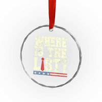 Where Is The List Crystal Glass Ornament Funny Political Conspiracy Parody - Wonder Print Shop