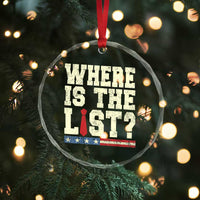 Where Is The List Crystal Glass Ornament Funny Political Conspiracy Parody - Wonder Print Shop