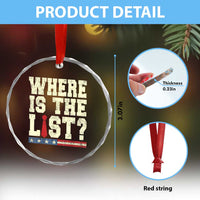 Where Is The List Crystal Glass Ornament Funny Political Conspiracy Parody - Wonder Print Shop