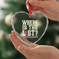 Where Is The List Heart Crystal Glass Ornament Funny Political Conspiracy Parody - Wonder Print Shop