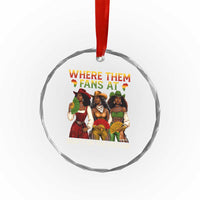 Where Them Fans At Boots On The Ground Crystal Glass Ornament Black African American Cowgirl Western Country Rodeo - Wonder Print Shop