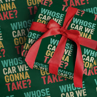 Whose Car We Gonna Take Meme Retro Wrapping Paper Roll