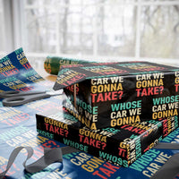 Whose Car We Gonna Take Meme Retro Wrapping Paper Roll