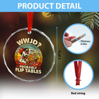 WWJD Probably Flip Tables Crystal Glass Ornament Retro Christian Humor