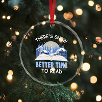 Xmas Book Lover Crystal Glass Ornament There's Snow Better Time To Read TS09