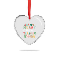 Xmas Choral Music Teacher Heart Crystal Glass Ornament In My Merry Chorus Teacher Era Xmas Carol Master - Wonder Print Shop